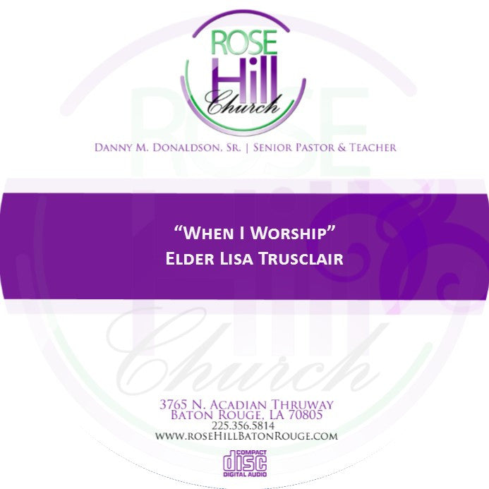 When I Worship - Eld. Trusclair (CD)