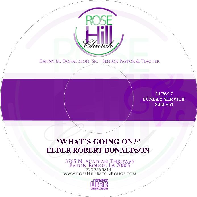 What's Going On? - Elder Robert Donaldson