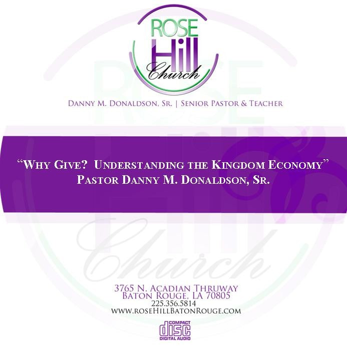 Why Give? Understanding the Kingdom Economy