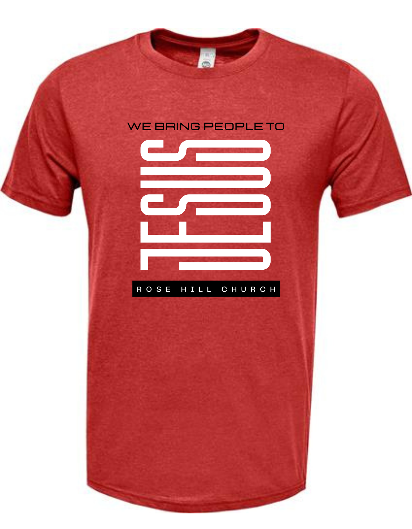 Adult Preorder - We Bring People to Jesus Tee Shirt