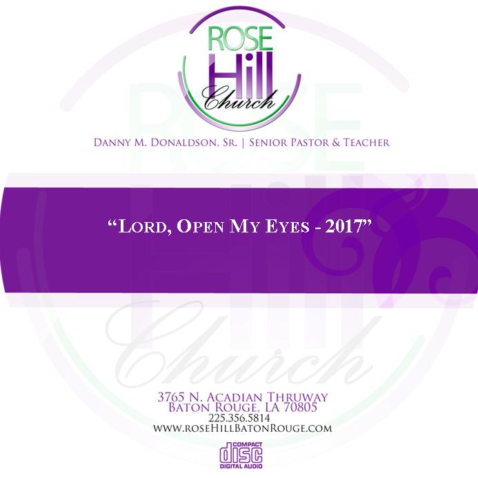 "Lord, Open My Eyes - 2017"