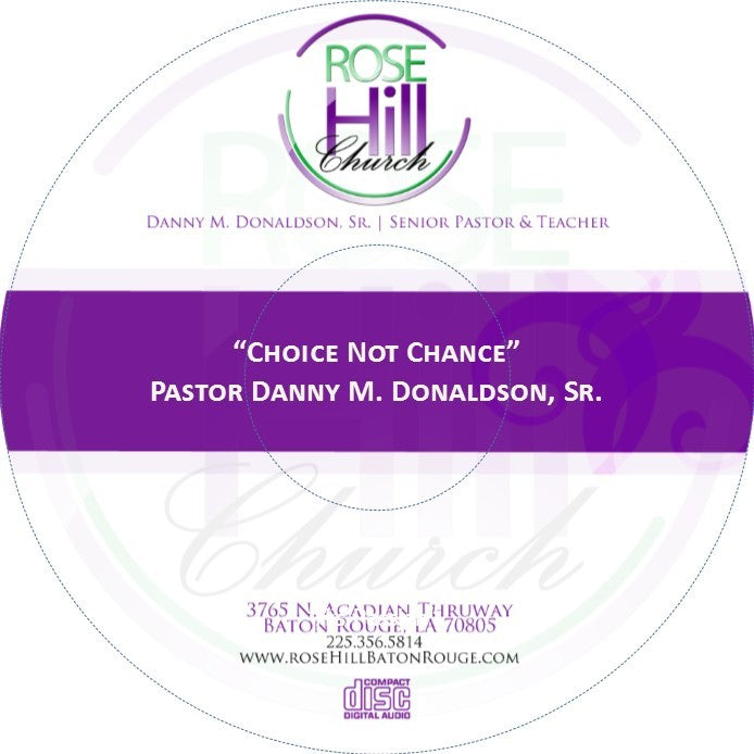Choice Not Chance