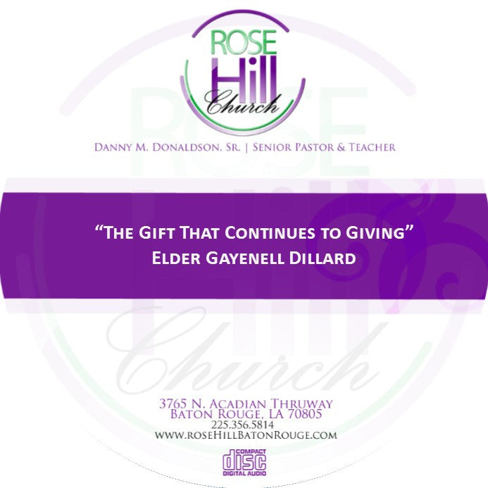 The Gift That Continues to Give - Eld. Dillard (CD)
