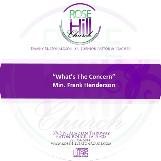What's The Concern - Min. Henderson (CD)