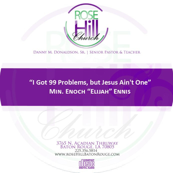 I Got 99 Problems, but Jesus Ain't One - Min. Ennis (CD)