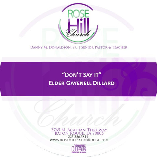 Don't Say It - Eld. Dillard(CD)