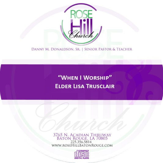 When I Worship - Eld. Trusclair (CD)